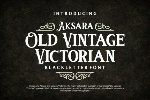 Aksara Old Vintage Victorian: A Refined Retro Typeface
