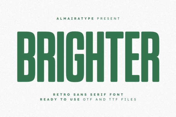 Brighter: The Bold Retro Sans Serif for Modern Design