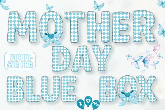 Create Sweet & Stylish Designs with Mother Day Blue Box Font