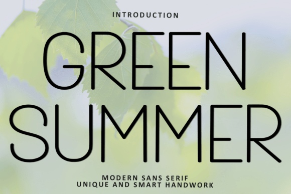 Green Summer: A Typeface for Fresh and Unique Design