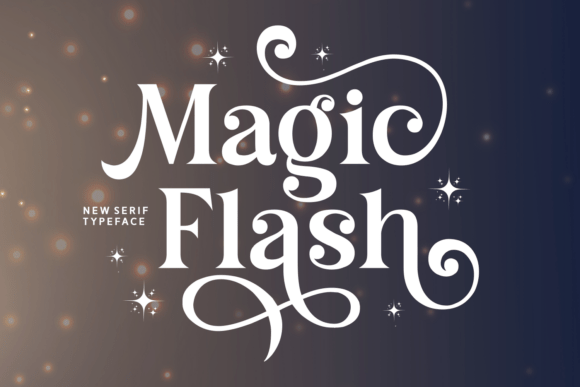 Magic Flash: A Whimsical Serif Font for Enchanting Designs