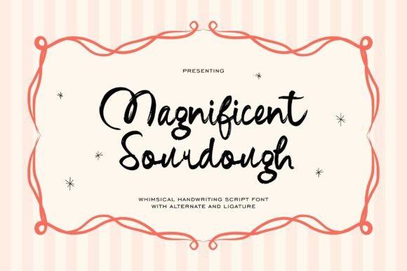 Magnificent Sourdough: A Whimsical Script Font