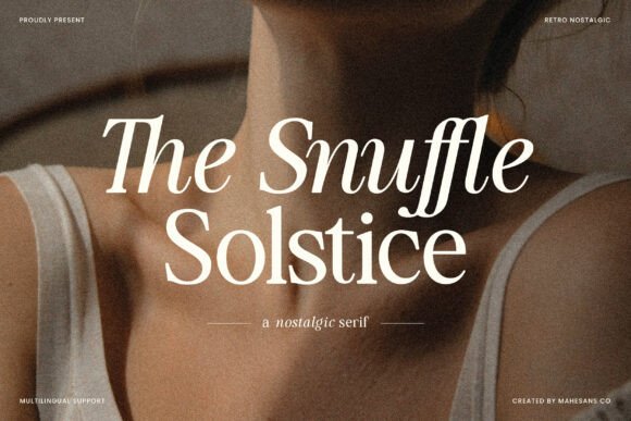 The Snuffle Solstice: A Timeless Serif for Modern Design